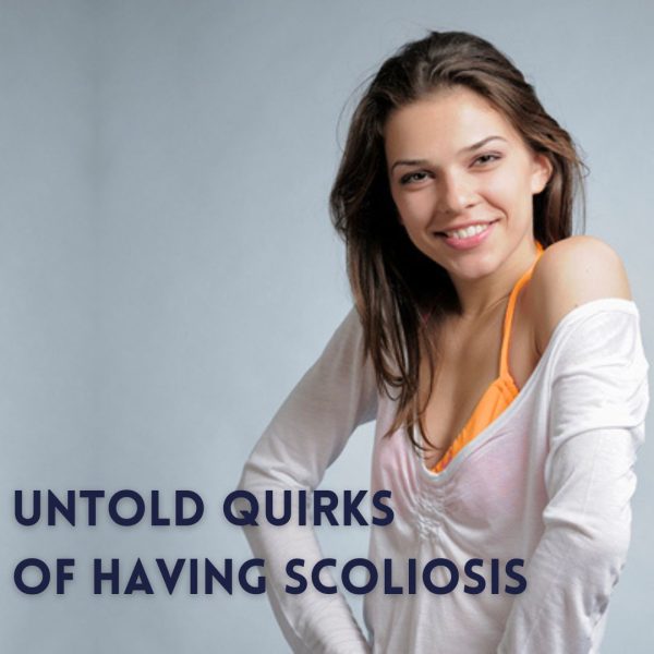 Smiling woman with an off-shoulder white top, Untold Quirks of Having Scoliosis" text overlaid on a gray background.