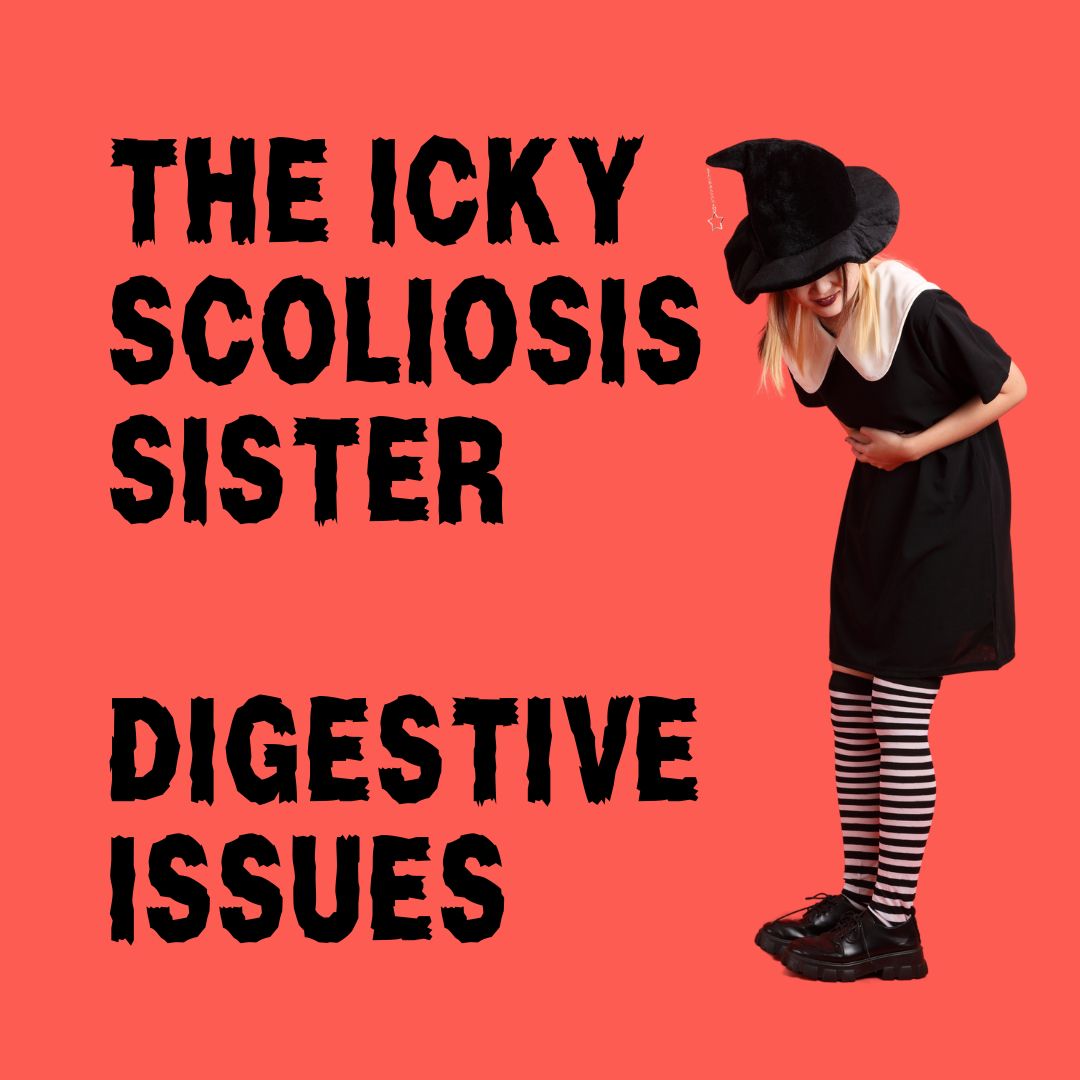 Halloween-themed graphic with a person in a witch costume holding their stomach, next to the text "The Icky Scoliosis Sister: Digestive Issues" on a coral background.