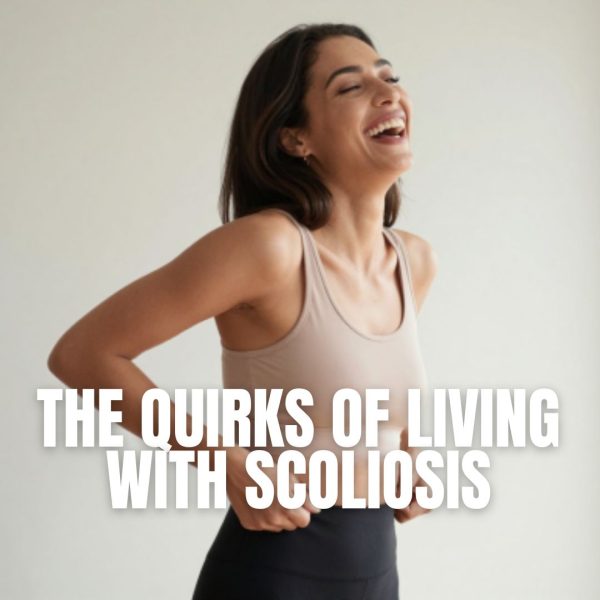 Woman laughing with hands on her hips, cover image for a blog post titled "The Quirks of Living with Scoliosis"