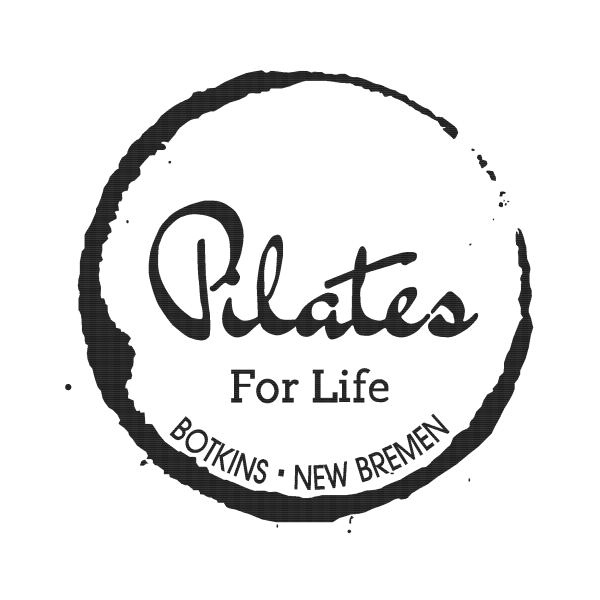 Pilates For Life logo, a distressed circular stamp design with "Pilates For Life" in script and "Botkins · New Bremen" arched below.